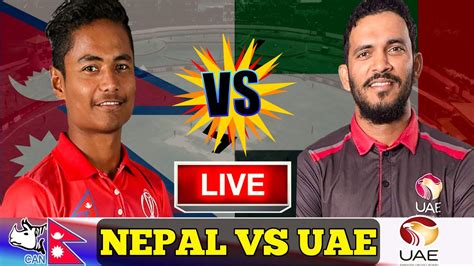 Nepal Vs Uae Cricket Live Ssixer Cup One Day Uae Vs Nepal Live