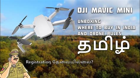 dji mavic mini unboxing    buy rules cost registration required