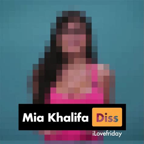 Ilovefriday Mia Khalifa Paroles Musixmatch