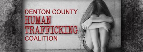 denton county human trafficking coalition monthly meeting 4theone