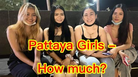Pattaya Thailand 2021 If You Ask Real Pattaya Girls How Much Youtube