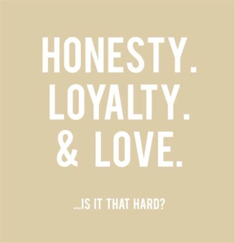 love and honesty quotes quotesgram
