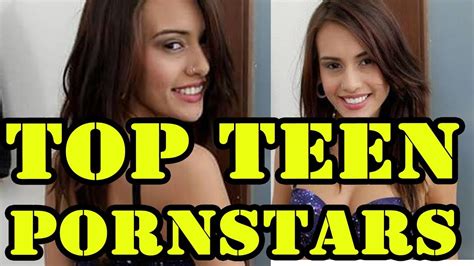 top teen porn star top 10 porn star of all time youtube