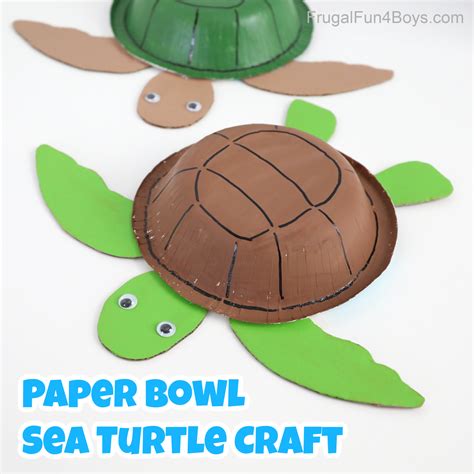 paper bowl sea turtle craft frugal fun  boys  girls