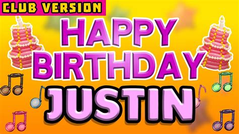 Happy Birthday Justin Pop Version 2 The Perfect Birthday Song For