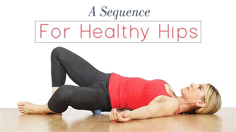 sequence  healthy hips pigeon pose yoga benefits yoga