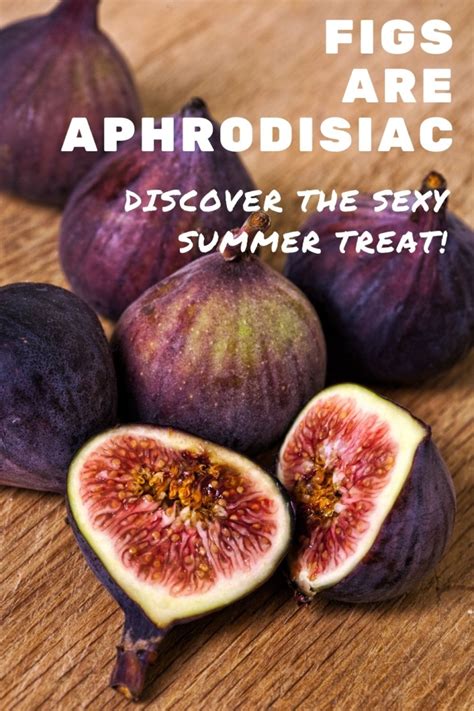 Aphrodisiac Fig Fig Benefits For Male And Female Sexual