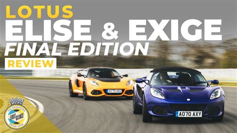lotus elise  exige final edition twin track review  lotus    youtube