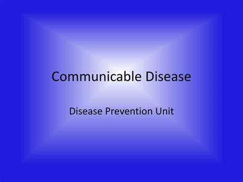 Ppt Communicable Disease Powerpoint Presentation Free Download Id