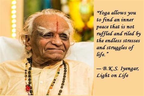 yoga 7 yoga quotes by b k s iyengar times of india