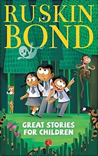 ruskin bond great stories  children  books