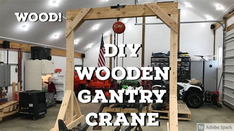 diy wood gantry crane bruin blog