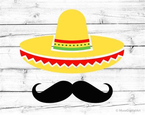 sombrero mustache svg sombrero svg cinco de mayo svg mexican hat mexico svg sombrero png