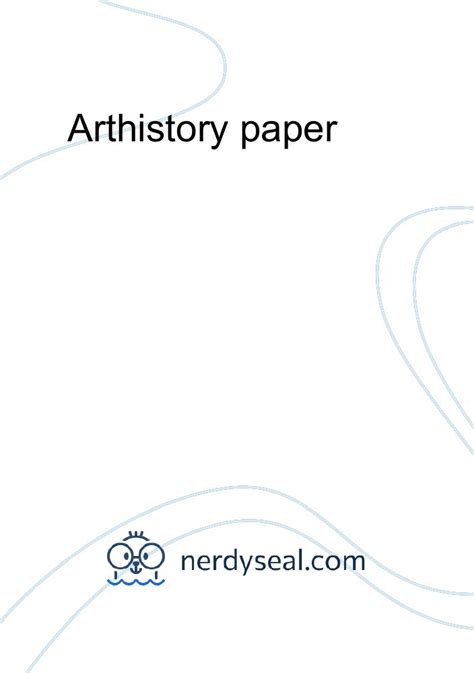 arthistory paper  words nerdyseal