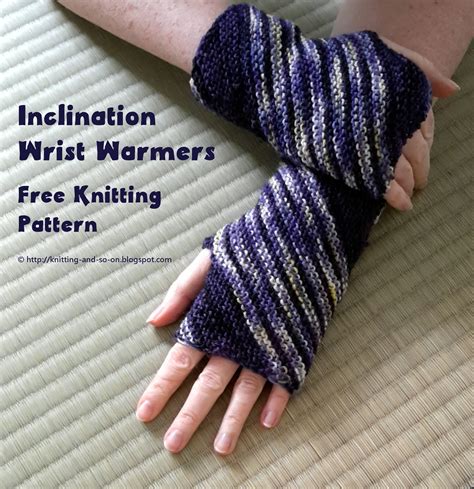 Knitting And So On Inclination Wrist Warmers