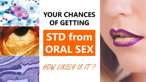 std from oral sex how likely is it youtube
