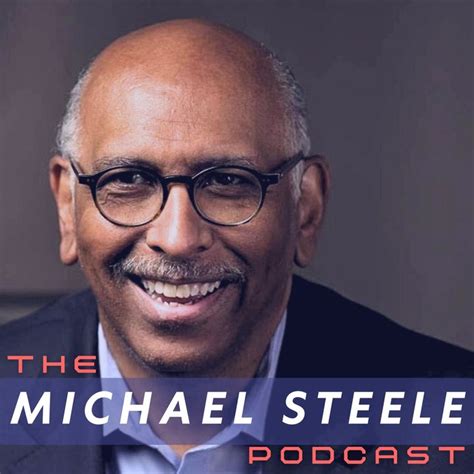 michael steele podcast