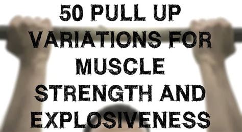 pull  variations  muscle strength explosiveness