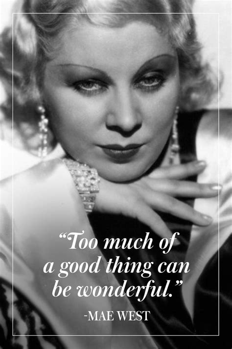 27 Best Quotes From Mae West Images On Pinterest Mae