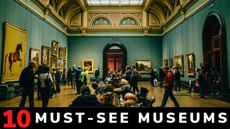 top    museums   world greatest museum   youtube