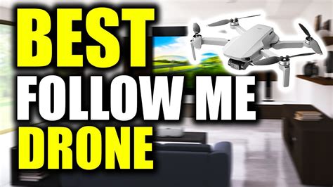 top   follow  drones  follow  technology  youtube