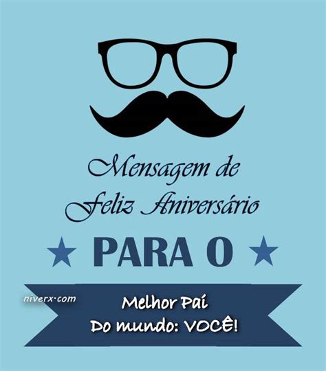 feliz aniversario pai imagem  mensagens de aniversario