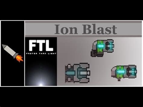 ftl ion blast facts youtube