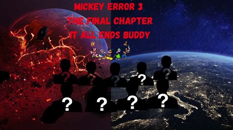 mickey error iii  final chapter  sacrifice  clarence  youtube