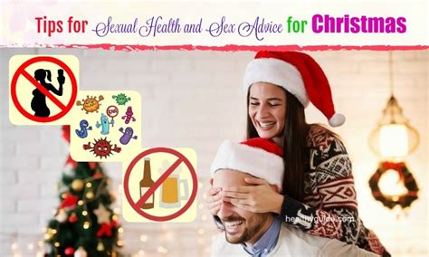 Top 10 Simple Tips For Sexual Health And Sex Advice For Christmas