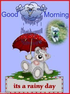 rainywednesdaymorninggreeting good morning greeting love  rainy nights p good