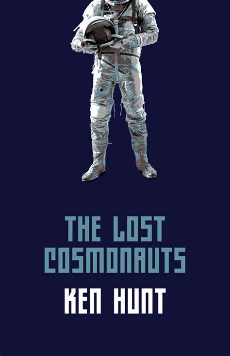 read lost cosmonauts the online by ken hunt books