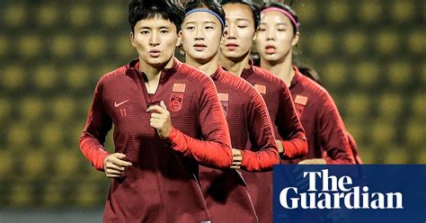 Women S World Cup 2019 Team Guide No 6 China Football The Guardian