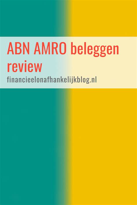 abn amro beleggen review financieel onafhankelijk blog