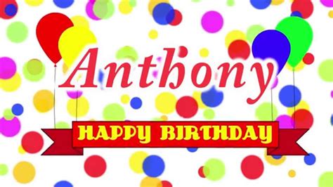 happy birthday anthony song youtube