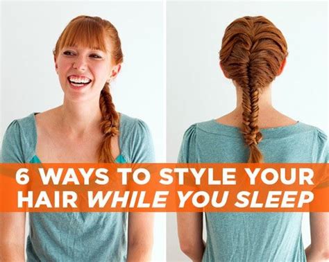 ways  style  hair   sleep sleep hairstyles overnight