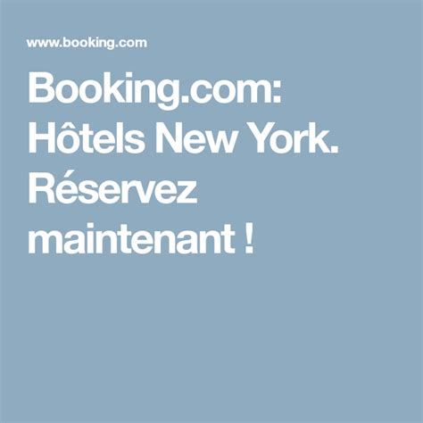 bookingcom hotels  york reservez maintenant