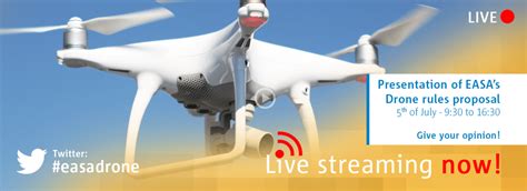 easa drone livestream   drone regulations  drone   drone