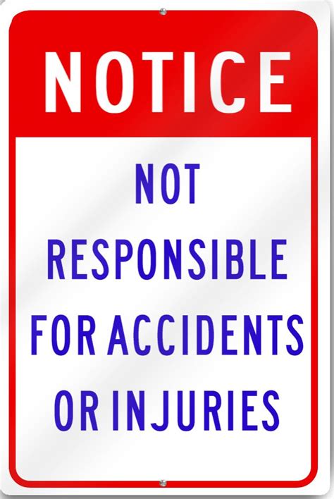 responsible  accidents  injuries  sign  wide