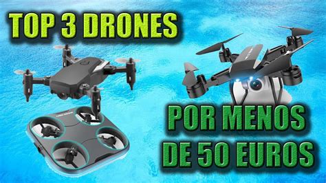 los mejores drones por menos de  euros drones calidad precio youtube