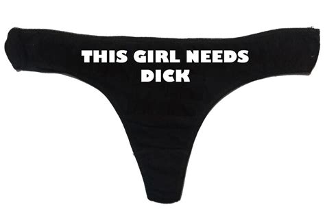 this girl needs dick funny panties women s underwear etsy
