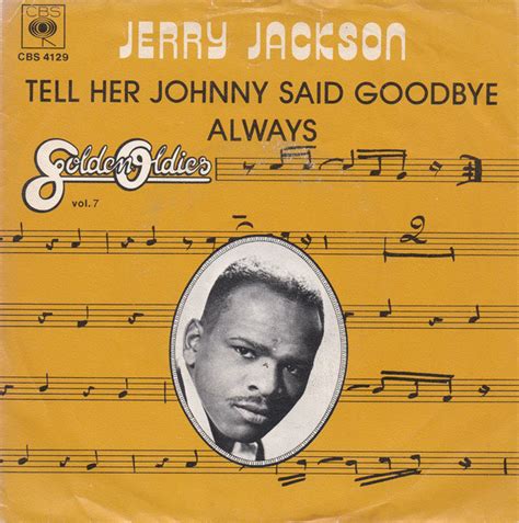 jerry jackson tell her johnny said goodbye always 1976 vinyl discogs