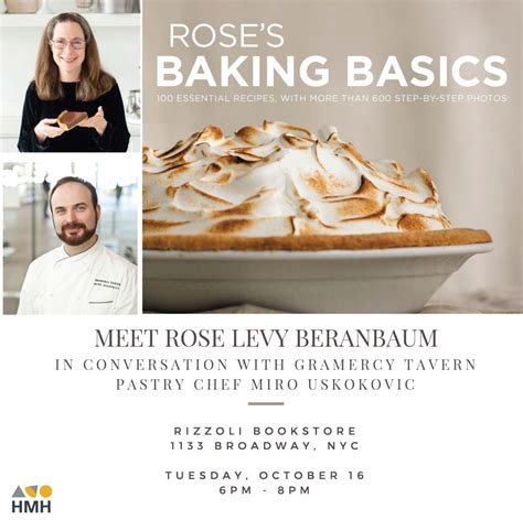 rose s baking basics book launch tuesday october 16th nycplugged