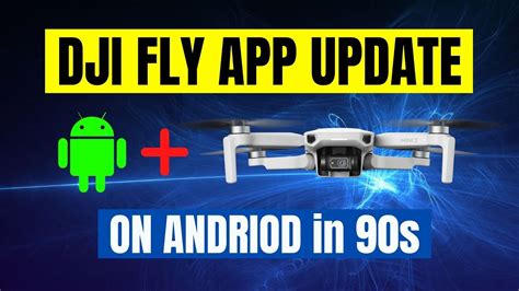 dji fly app  android