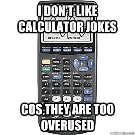 terrible joke calculator memes quickmeme