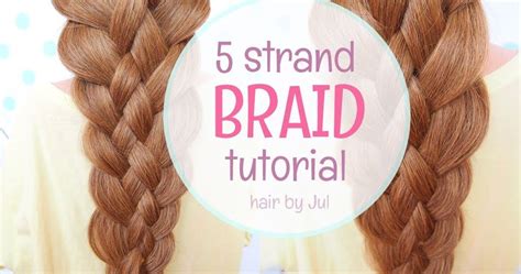 See How To Do 5 Strand Braid Five Strand Braid Tutorial 5 Strand