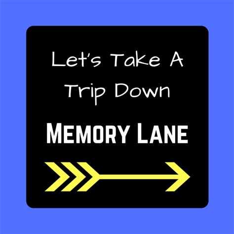 Trip Down Memory Lane 50 Is Not Old