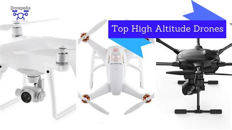 high   drone fly top high altitude drones