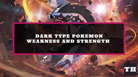 dark type pokemon weakness  strength chart  hard guides