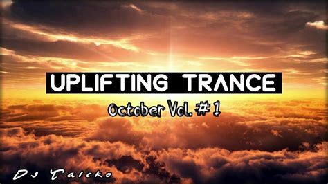 uplifting trance 2020 [october mix] vol 1 youtube