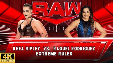 Rhea Ripley Vs Raquel Rodriguez Extreme Rules Fight Wwe Raw [ 4k